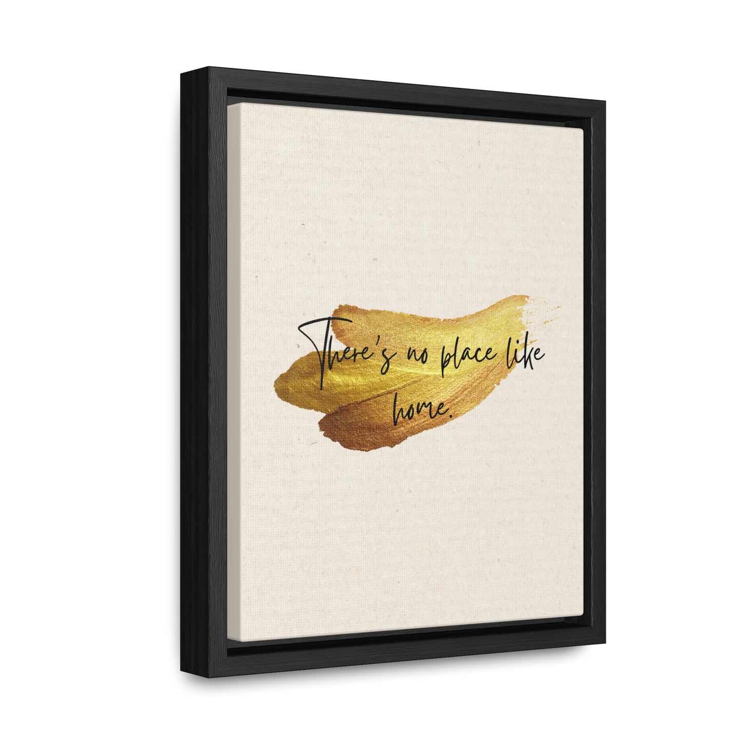 There's no place like home Quote - Canvas Print