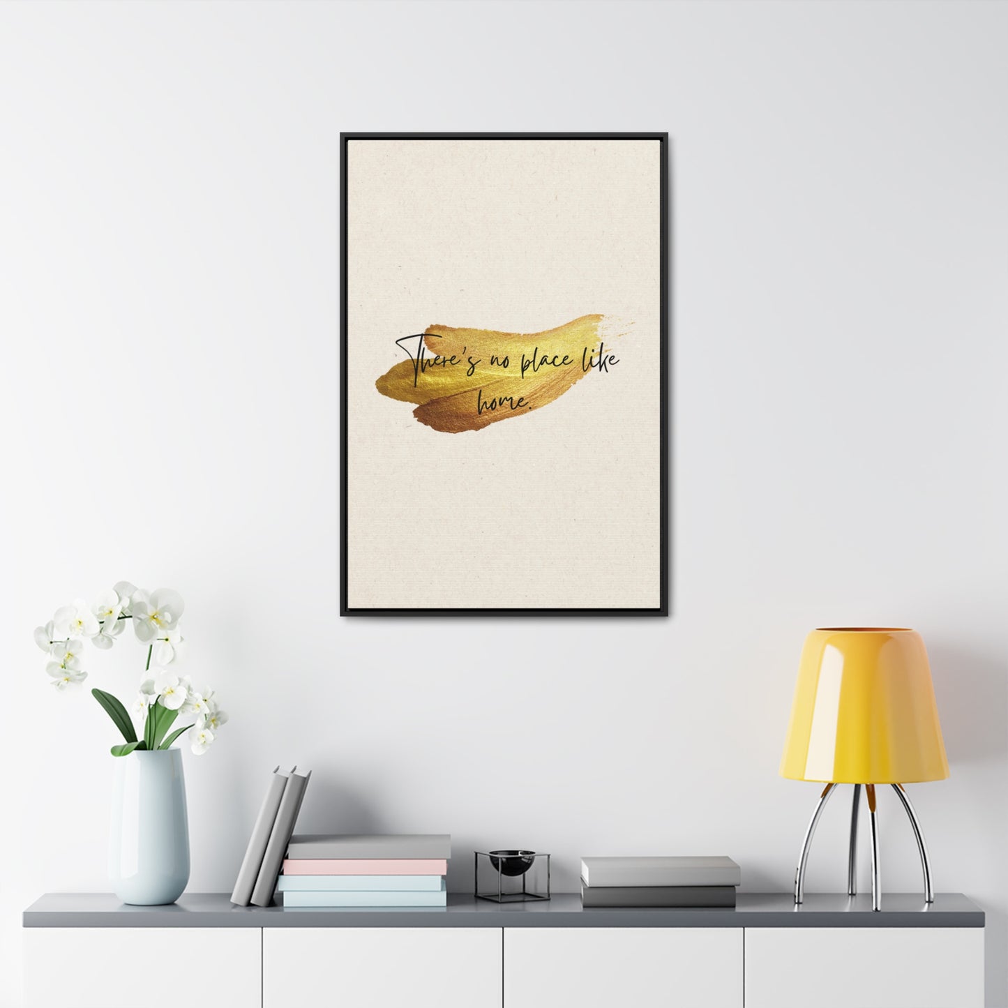 There's no place like home Quote - Canvas Print