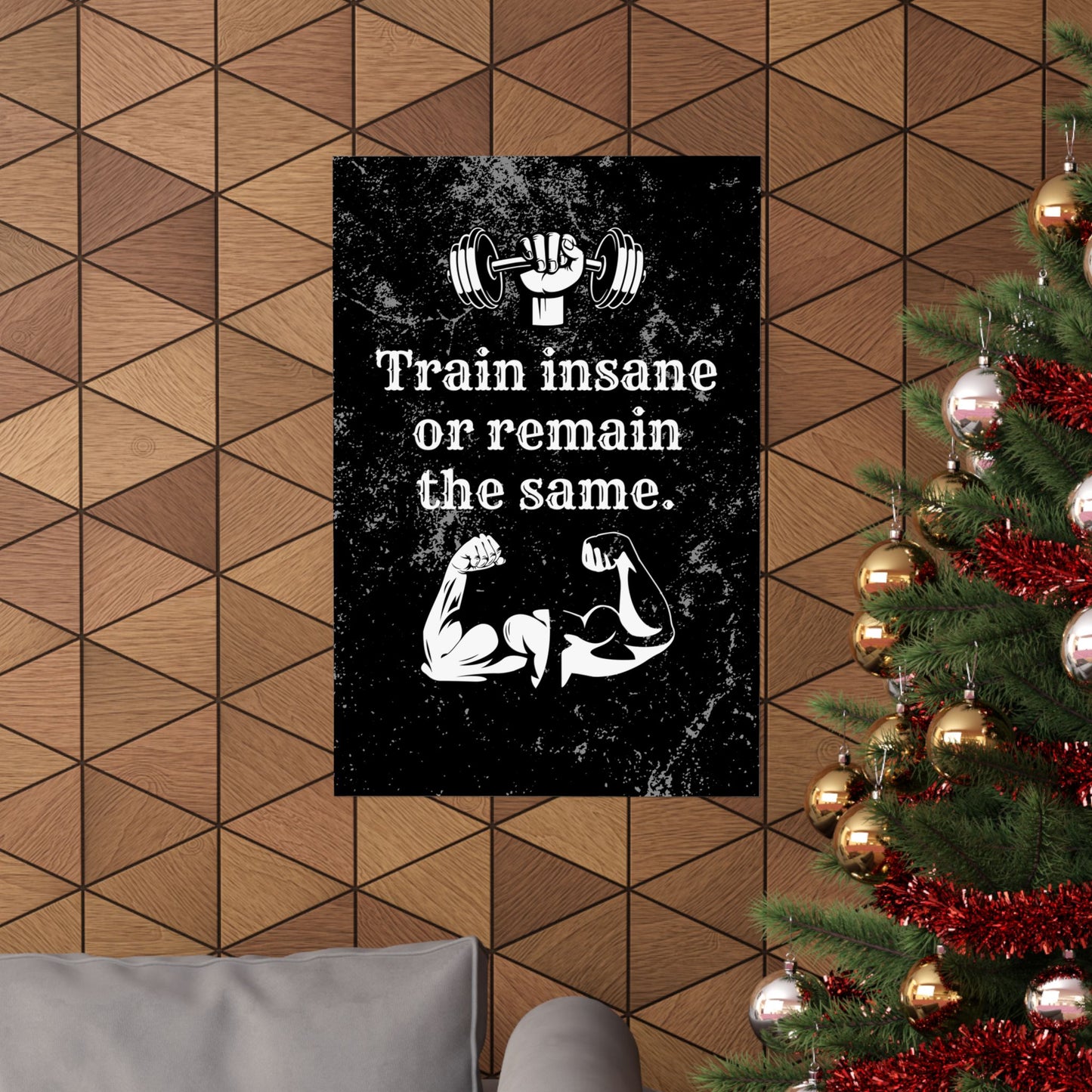 Train Insane or Remain the Same: Motivational Gym Poster - Digital Illustration Matte Vertical Poster